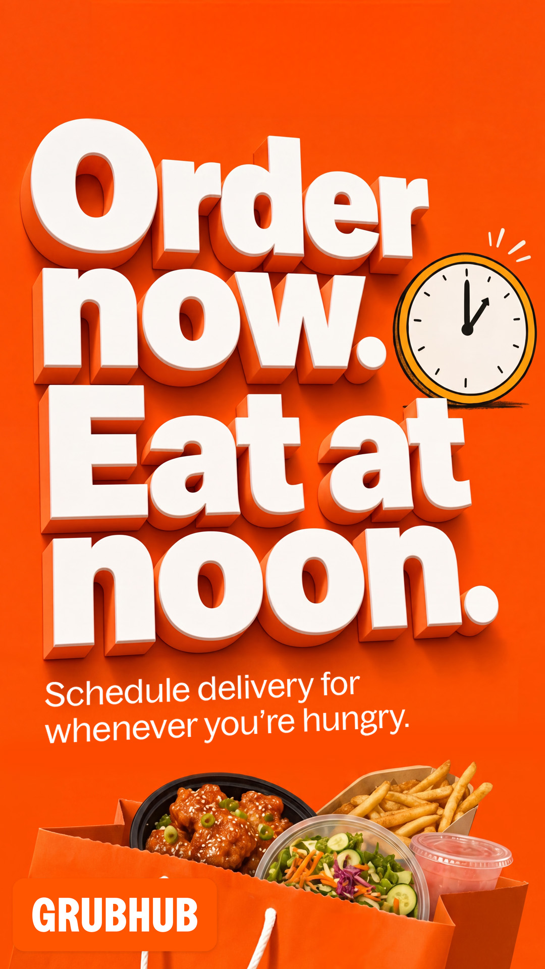 Order now. Eat at noon.